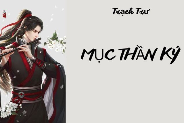 mục thần ký của tác giả trạch trư