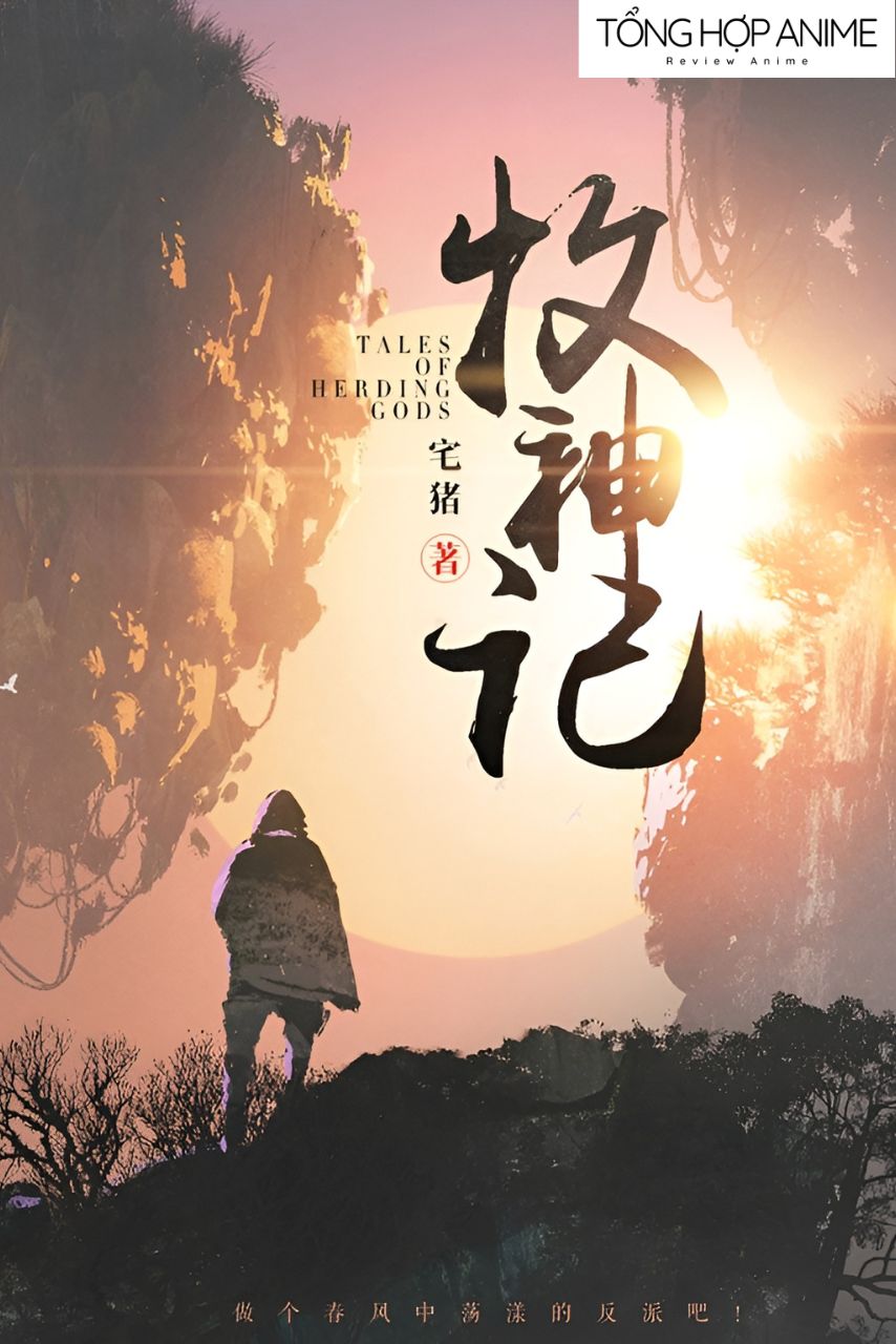 Hình ảnh một số nhân vật Mục Thần Ký với phong thái mạnh mẽ, đầy ấn tượng